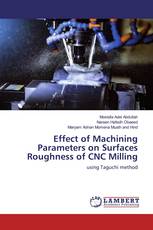 Effect of Machining Parameters on Surfaces Roughness of CNC Milling