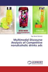 Multimodal Discourse Analysis of Competitive nonalcoholic drinks ads