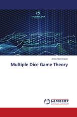 Multiple Dice Game Theory