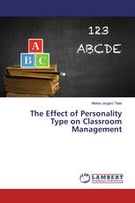 The Effect of Personality Type on Classroom Management