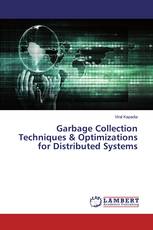 Garbage Collection Techniques & Optimizations for Distributed Systems