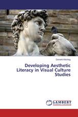 Developing Aesthetic Literacy in Visual Culture Studies