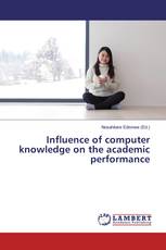 Influence of computer knowledge on the academic performance