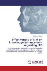 Effectiveness of SIM on knowledge enhancement regarding IAD