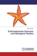 Echinodermata Genomic and Biological Studies