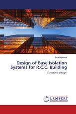 Design of Base Isolation Systems for R.C.C. Building