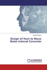 Design of Hum to Music Notes Interval Converter