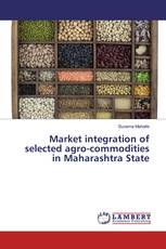 Market integration of selected agro-commodities in Maharashtra State