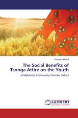 The Social Benefits of Tsonga Attire on the Youth