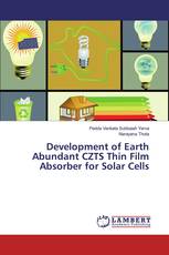 Development of Earth Abundant CZTS Thin Film Absorber for Solar Cells
