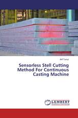 Sensorless Stell Cutting Method For Continuous Casting Machine