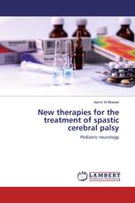 New therapies for the treatment of spastic cerebral palsy