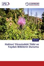 Hakkari Yöresindeki Tıbbi ve Faydalı Bitkilerin Durumu