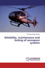 Reliability, maintenance and testing of aerospace systems