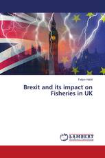 Brexit and its impact on Fisheries in UK