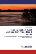 Flood Impact on Rural Livelihoods in Prone Flood Areas