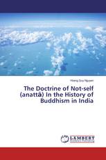 The Doctrine of Not-self (anattā) In the History of Buddhism in India