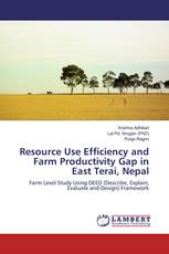Resource Use Efficiency and Farm Productivity Gap in East Terai, Nepal