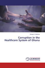 Corruption in the Healthcare System of Ghana