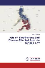 GIS on Flood-Prone and Disease Affected Areas in Tandag City
