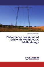Performance Evaluation of Grid with Hybrid AC/DC Methodology