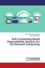 Soft Computing Based Dependability Analysis for On-Demand Computing