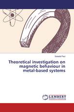 Theoretical investigation on magnetic behaviour in metal-based systems