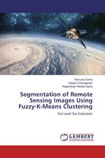 Segmentation of Remote Sensing Images Using Fuzzy-K-Means Clustering