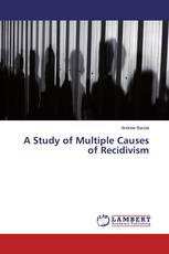 A Study of Multiple Causes of Recidivism