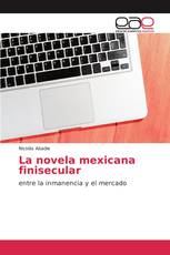 La novela mexicana finisecular