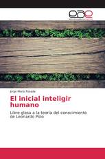 El inicial inteligir humano