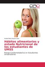 Hábitos alimentarios y estado Nutricional de los estudiantes de UMSS