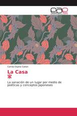 La Casa 家