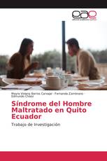 Síndrome del Hombre Maltratado en Quito Ecuador