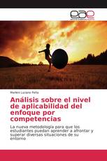 Análisis sobre el nivel de aplicabilidad del enfoque por competencias