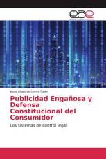 Publicidad Engañosa y Defensa Constitucional del Consumidor