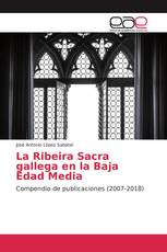 La Ribeira Sacra gallega en la Baja Edad Media