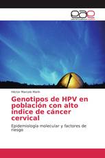 Genotipos de HPV en población con alto índice de cáncer cervical