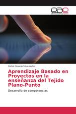 Aprendizaje Basado en Proyectos en la enseñanza del Tejido Plano-Punto