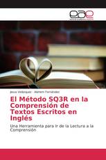 El Método SQ3R en la Comprensión de Textos Escritos en Inglés