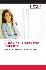 VISIÓN DEL LIDERAZGO DOCENTE