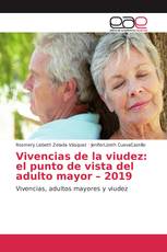 Vivencias de la viudez: el punto de vista del adulto mayor – 2019