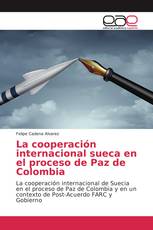 La cooperación internacional sueca en el proceso de Paz de Colombia