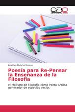 Poesía para Re-Pensar la Enseñanza de la Filosofía