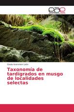 Taxonomía de tardígrados en musgo de localidades selectas