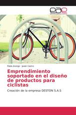 Emprendimiento soportado en el diseño de productos para ciclistas