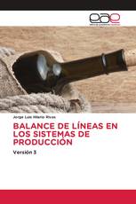 BALANCE DE LÍNEAS EN LOS SISTEMAS DE PRODUCCIÓN