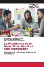 La importancia de un buen clima laboral en toda organización