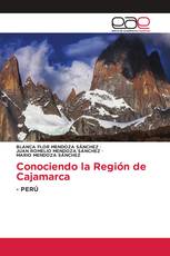 Conociendo la Región de Cajamarca