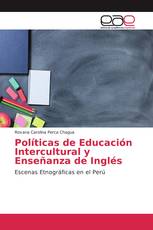 Políticas de Educación Intercultural y Enseñanza de Inglés